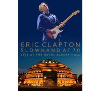 Slowhand at 70 - Live at The Royal Albert Hall (DVD) Eric Clapton