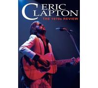 Eric Clapton - The 1970s review