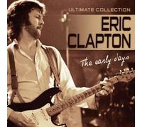 Eric Clapton The Early Years (CD) Album