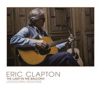 Eric Clapton: The Lady in the Balcony - Lockdown Sessions (Blu-ray)