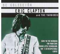 Eric Clapton & the Yarbirds - De Coleccion