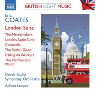 Eric Coates Eric Coates: London Suite/The Merrymakers/London Again Suite/.. (CD)