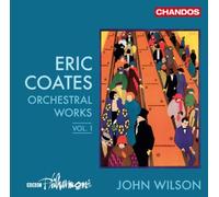 Bbc Philharmonic / W - Coates: Orchestral Works Vol.1