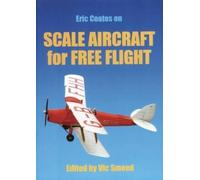 Eric Coates Scale Aircraft for Free Flight (Tascabile)