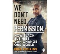 Eric Collins We Don't Need Permission (Tascabile)