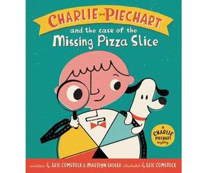 Eric Comstock Ma Charlie Piechart and the Case of the Missing (Copertina rigida)
