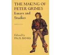 Eric Crozier The Making of Peter Grimes: Essays (Tascabile)