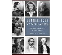 Eric D. Lehman Connecticut Vanguards (Tascabile)