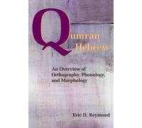 Eric D Reymond Qumran Hebrew (Tascabile) Resources for Biblical Study
