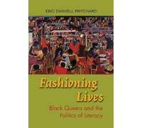 Eric Darnell Pritchard Fashioning Lives (Tascabile)