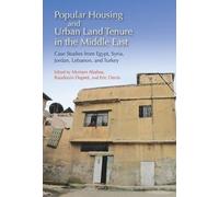 Eric Denis Popular Housing and Urban Land Tenure in the Middl (Copertina rigida)