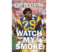 Eric Dickerson Greg Hanlon Watch My Smoke (Copertina rigida)