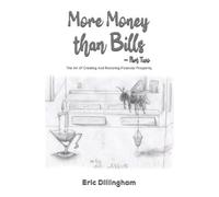 Eric Dillingham More Money than Bills - Part Two (Copertina rigida)