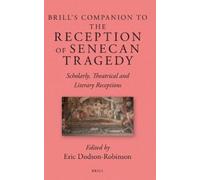 Eric Dodson Rob Brill's Companion to the Reception of Senecan (Copertina rigida)