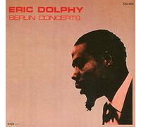 Eric Dolphy - Berlin Concerts