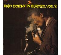 Eric Dolphy - In Europe Vol. 2 [Ltd. Re-Issue]
