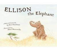 Eric Drachman Ellison the Elephant (Mixed Media Product)