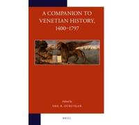 Eric Dursteler A Companion to Venetian History, 1400-1797 (Tascabile)