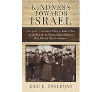 Eric E Engleman Kindness Towards Israel (Copertina rigida)