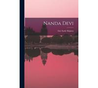 Eric Earle 1907- Shipton Nanda Devi (Tascabile)