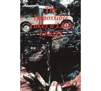 Eric Edis The Impossible Takes a Little Longer (Tascabile)