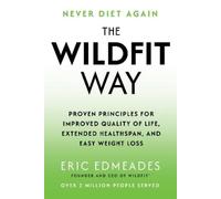 Eric Edmeades The Wildfit Way (Copertina rigida)