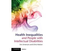 Eric Emerson Ch Health Inequalities and People with Intellectual Di (Tascabile)