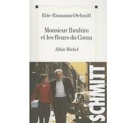 Eric-Emmanuel Schmi Monsieur Ibrahim et les fleurs du Cor (General merchandise)