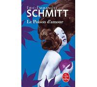 Eric-Emmanuel Schmitt Le poison d'amour (Tascabile)