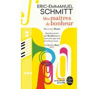Eric-Emmanuel Schmitt Mes maitres de bonheur (Tascabile)
