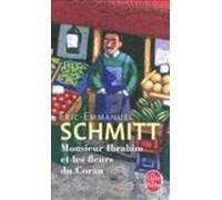 Eric-Emmanuel Schmitt Monsieur Ibrahim et les fleurs du Coran (Tascabile)
