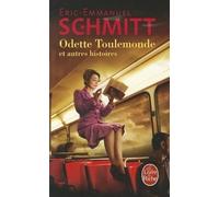 Eric-Emmanuel Schmitt Odette Toulemonde et autres histoires (Tascabile)