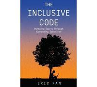 Eric Fan The Inclusive Code (Tascabile)