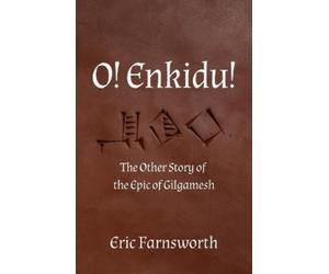 Eric Farnsworth O Enkidu (Tascabile)