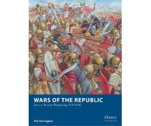 Eric Farrington Wars of the Republic (Tascabile) Osprey Wargames