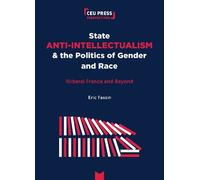 Éric Fassin State Anti-Intellectualism and the Politics of Gender an (Tascabile)