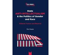 Éric Fassin State Anti-Intellectualism and the Politics of Gender an (Tascabile)