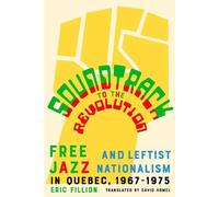 Eric Fillion Soundtrack to the Revolution (Tascabile)