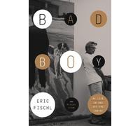 Eric Fischl Michael Stone Bad Boy (Copertina rigida)