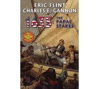 Eric Flint Charles E Gannon 1635: Papal Stakes (Copertina rigida)