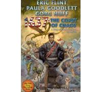 Eric Flint Gorg Huff Paula Goodlett 1637: The Coast of Chaos (Tascabile)