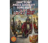 Eric Flint Paula Goodlett Gorg Huff 1637: THE VOLGA RULES (Tascabile)