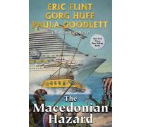 Eric Flint Paula Goodlett Gorg Huff The Macedonian Hazard (Copertina rigida)