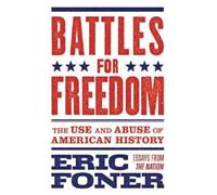 Eric Foner Battles for Freedom (Tascabile)