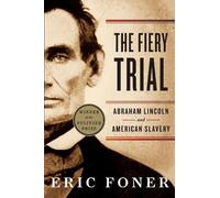 Eric Foner The Fiery Trial (Tascabile)