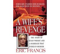 Eric Francis A Wife's Revenge (Tascabile)