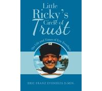 Eric Franz Evenhuis D Min Little Ricky's Circle of Trust (Tascabile)
