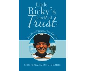 Eric Franz Evenhuis D Min Little Ricky's Circle of Trust (Tascabile)