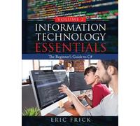 Eric Frick Information Technology Essentials Volume 2 (Tascabile)