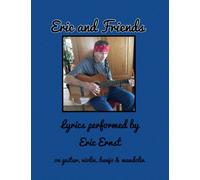 Eric & Friends